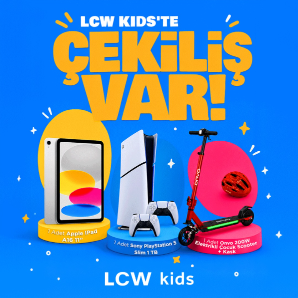 LCW Kids Çekilişi 2026: Playstation ve iPad Kazanma Şansı